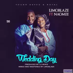 Limoblaze - “Wedding Day” ft. Naomee